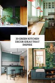 30 Green Kitchen Decor Ideas That Inspire Digsdigs Create a comfy, unique abode with custom accessories.