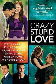 Crazy Stupid Love Comedy Movies Crazy Stupid Love Stupid Love