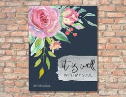 Give this framed wall art as a gift to someone in need of comfort or reassurance or display in your own home as a reminder that even at times of. It Is Well With My Soul Canvas Decor Bible Verse Canvas Scripture Print Bible Art Scripture Art Canvas Canvas Art Quotes Canvas Painting