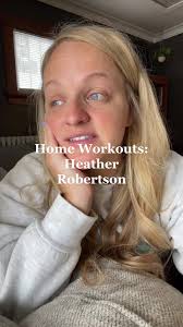 Efficient Home Workouts with Heather Robertson