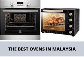 Through direct translation, the exact. The 7 Best Ovens In Malaysia For 2020 2021