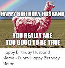 25 Best Memes About Birthday Husband Meme Funny Birthday Husband Meme Funny Memes