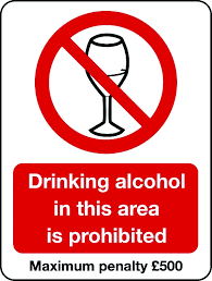 A sign will be placed at the premises stating it is an offence to drink or bring alcohol into the premises. Drinking Alcohol In This Area Is Prohibited Sign Stocksigns