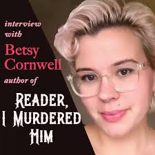 Rochester-haters, booklovers, and every old sport who can't get enough of  complex heroines and historical thrillers about fighting the patriarchy,  allow us to introduce your newest obsession: Reader, I Murdered Him, by