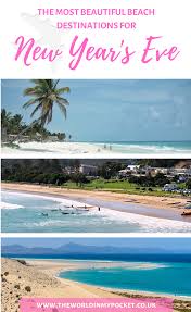 The Best Beach Destinations For Celebrating New Year S Eve Destin Beach New Year S Eve Around The World Holiday Travel
