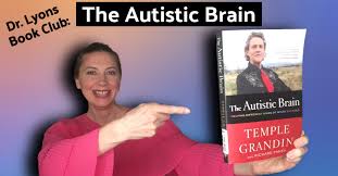 When temple grandin was born in 1947, autism had just been named. The Autistic Brain Thinking Across The Spectrum By Temple Grandin Navigating Awetism