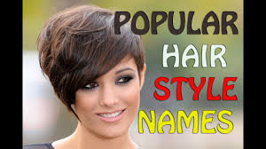 Check spelling or type a new query. Popular Hairstyle Names Best Hairstyle Ideals For Women 2015 2016 Youtube