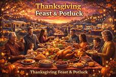 Thanksgiving Feast & Potluck