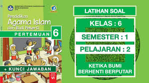 Latihan Soal Pai Kelas 6 Sd Pelajaran 2 Ketika Bumi Berhenti Berputar Pertemuan 6 Dan Kunci Jawaban Youtube