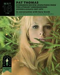 pat_thomas_author_reissues is going to @elliottbaybookco! He'll be  discussing Evergreen Review: Dispatches from the Literary Underground:  Covers & Essays 1957-1973 with our own Gary Groth