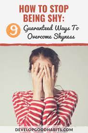 If they are good at math, get them to help another student who may be struggling. How To Stop Being Shy 9 Guaranteed Ways To Overcome Shyness