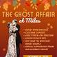 The Ghost Affair at Miles event image