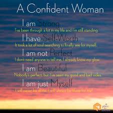  A Confident Woman A Place For Mom Inspirational Poem Inspirational Poems Confidence Quotes Inspirational Quotes