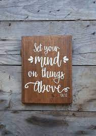 Set Your Mind On Things Above Bible Quote Wall Decor Etsy Bible Verse Wall Art Wood Wood Signs Sayings Faith Sign