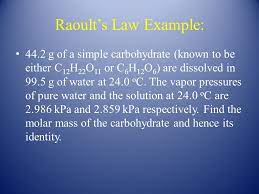 Raoult's law assumes the physical properties of the components of a chemical solution are identical. Raoult S Law Vapor Pressure Lowering For A Mixture Of Two Substances Raoult S Law Tells Us That P Total X A P A 0 X B P B 0 Where P A 0 And P B Ppt Download