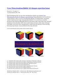 Namun jangan khawatir, cara bermain rubik yang bakal aku kasih tau nanti mudah dan cepat buat dipahami kok, karena rumus berikut memang diperuntukkan bagi kamu yang masih pemula seperti aku. Cara Rubik 3x3