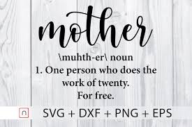 Large selection of free svg files for silhouette, cricut and other cutting machines. Mother Definition Graphic By Novalia Creative Fabrica