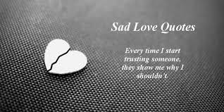 You can download the pictures and share them with your friends. Top Sad Love Quotes Messages Sms Collection For Love