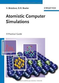We did not find results for: Download Atomistic Computer Simulations A Practical Guide Pdf By Veronika Brazdova Chronuncamco