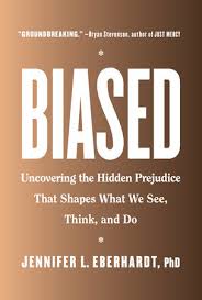 3 benjamin will have his eyes checked (by the optician) (бенджамину проверили глаза). Biased By Jennifer L Eberhardt Phd 9780735224957 Penguinrandomhouse Com Books
