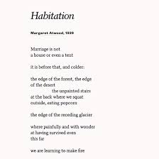 Share Margaret Atwood S Poem Habitation To Commemorate Your Anniversary Poems Mary Oliver Poems Wedding Poems