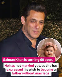 Bollywood superstar Salman Khan is about to turn 60, yet he has never married. Despite this, Salman has openly shared that he wishes to experience fatherhood. He believes that becoming a parent