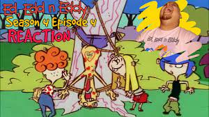 Ed, Edd n Eddy | Season 4 Episode 4 (REACTION!) - YouTube