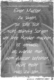 Pin Von Heide David Auf Spruche Mutter Zitate Spruche Mama Zitate