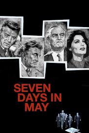Seven Days in May (1964) - Posters — The Movie Database (TMDB)