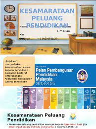 Dipertingkatkan dan disusuli dengan peluang pekerjaan yang mencukupi. Kesamarataan Peluang Pendidikan