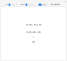 How do you divide matrices? Matrix Addition And Subtraction Wolfram Demonstrations Project