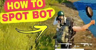 Who Is Bot And How To Identify A Bot Player In Pubg Mobile Call Of Duty Mobile Fortnite And Garena Freefire Locations Virtual Reality Games Gaming Tips Bot