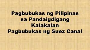 Una, alamin ang mga detalye ng migrasyon upang matulungan ang mambabasa kung tungkol saan ang iyong critical analysis paper. Pagbubukas Ng Pilipinas Sa Pandaigdigang Kalakalan Pagbubukas Ng Suez Canaljun242019 Youtube