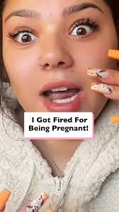 I got fired for being pregnant! 😡