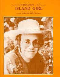 Island Girl" by Elton John or "Rich Girl" by Hall and Oates?