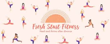 Fresh start was an amazing experience! Fresh Start Fitness 5 Step Program To Heal Thrive After Divorce