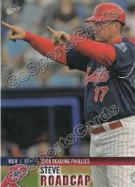 2009 Reading Phillies Update Steve Roadcap