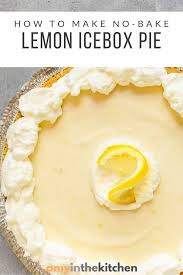 No Bake Lemon Icebox Pie Recipe 3 Ingredients Amy In The Kitchen Recipe Lemon Icebox Pie Lemon Pie Recipe Icebox Pie