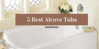 Classic clawfoot or freestanding pedestal tubs start at $1,200 to $1,600. The 5 Best Alcove Tubs
