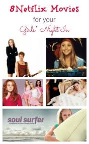 8 Netflix Movies For Your Girls Night In Netflix Movies Girls Night Movies Movies For Tweens