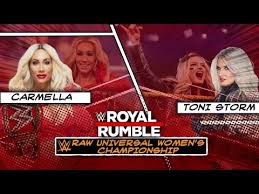 The brilliant team at bt sport only added to that with. Wwe Royal Rumble Toni Storm Vs Carmella Raw Universal Women S Championship Youtube