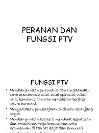 Bahagian pendidikan teknik dan vokasional (bptv), dahulunya dikenali sebagai jabatan pendidikan teknikal, telah ditubuhkan pada tahun 1964. 2 Peranan Dan Fungsi Ptv