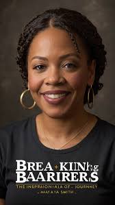 The Inspirational Journey of Maya Smith