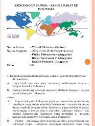 Peta pelayaran bangsa belanda menuju indonesia by shalsa gio on prezi. Kedatangan Bangsa Bangsa Barat Ke Indonesia