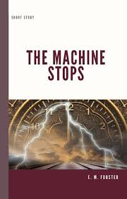 The Machine Stops Illustrated In 2020 Science Fiction Short Stories The Machine Stops Short Stories