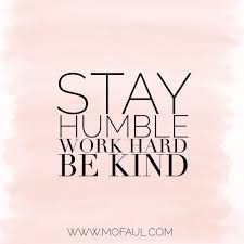 Career Tips From Coach Mo Faul Humble Quotes Inspiration Quotes To Live By Humble Quotes
