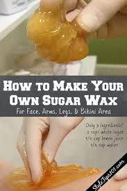 How To Make Sugar Wax At Home Diy Sugar Wax Recipe Recipe Sugar Waxing Sugar Wax Recipe Sugar Wax Diy