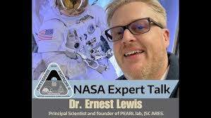 Artemis ROADS II NASA Expert: Dr. Ernest Lewis