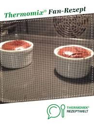 Schokoladensouffle Mit Flussigem Kern Rezept Schokoladensouffle Dessert Rezepte Rezepte