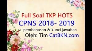 Sebagai persiapan, bisa mempelajari soal cpns 2021 dan kunci jawaban di sini. Contoh Soal Cpns 2019 2020 Full Soal Tkp Cpns 2018 2019 Dan Pembahasan Kunci Jawaban Hots Terbaru Icpns